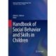 Handbook of Social Behavior and Skills in Children