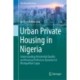 Urban Private Housing in Nigeria: Understanding Residential Quality and Housing Preference Dynamics in Metropolitan Lagos