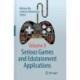 Serious Games and Edutainment Applications: Volume II