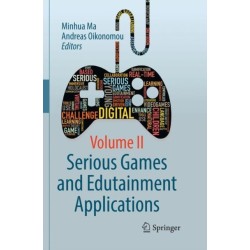 Serious Games and Edutainment Applications: Volume II