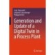 Generation and Update of a Digital Twin in a Process Plant