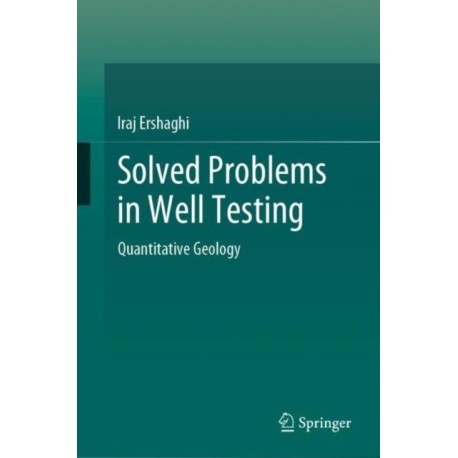 Solved Problems in Well Testing: Quantitative Geology