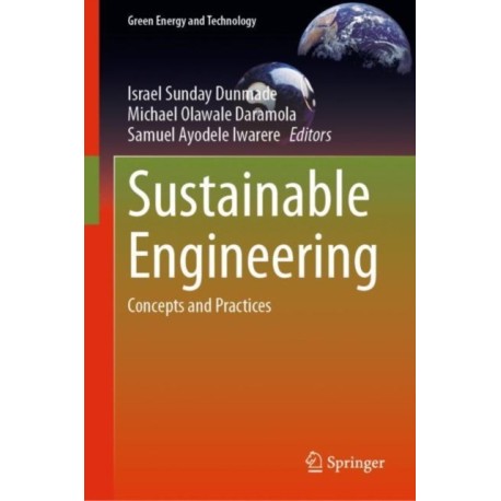 Sustainable Engineering: Concepts and Practices