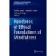 Handbook of Ethical Foundations of Mindfulness