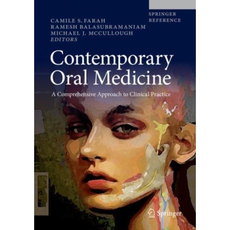 Contemporary Oral Medicine: A Comprehensive Approach to Clinical Practice