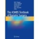 The ASMBS Textbook of Bariatric Surgery