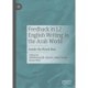 Feedback in L2 English Writing in the Arab World: Inside the Black Box