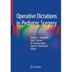 Operative Dictations in Pediatric Surgery