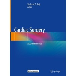 Cardiac Surgery: A Complete Guide