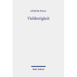 Vieldeutigkeit: Zur asthetischen Umstellung der Philosophie