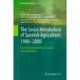 The Social Metabolism of Spanish Agriculture, 1900–2008: The Mediterranean Way Towards Industrialization