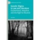 Genetic Stigma in Law and Literature: Orphanhood, Adoption, and the Right to Reunion