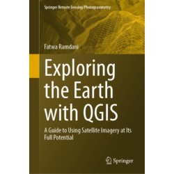 Exploring the Earth with QGIS: A Guide to Using Satellite Imagery at Its Full Potential