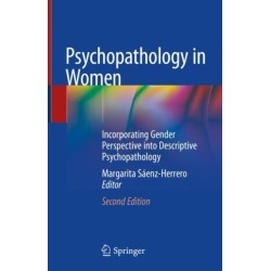 Psychopathology in Women: Incorporating Gender Perspective into Descriptive Psychopathology