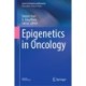 Epigenetics in Oncology