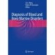 Diagnosis of Blood and Bone Marrow Disorders