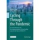 Cycling Through the Pandemic: Tactical Urbanism and the Implementation of Pop-Up Bike Lanes in the Time of COVID-19