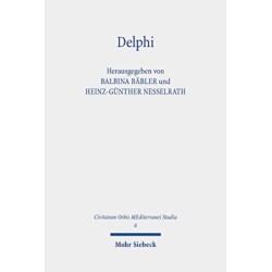 Delphi: Apollons Orakel in der Welt der Antike