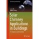 Solar Chimney Applications in Buildings: For Engineers and Scientists