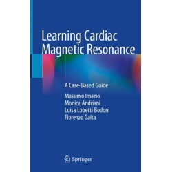 Learning Cardiac Magnetic Resonance: A Case-Based Guide
