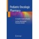 Pediatric Oncologic Pharmacy: A Complete Guide to Practice