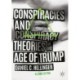 Conspiracies and Conspiracy Theories in the Age of Trump