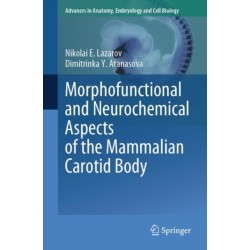 Morphofunctional and Neurochemical Aspects of the Mammalian Carotid Body