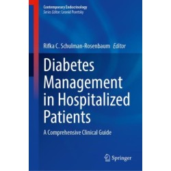 Diabetes Management in Hospitalized Patients: A Comprehensive Clinical Guide