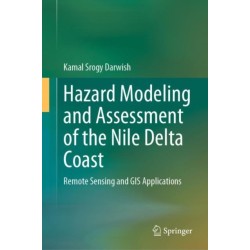 Hazard Modeling and Assessment of the Nile Delta Coast: Remote Sensing and GIS Applications