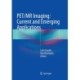 PET/MR Imaging: Current and Emerging Applications