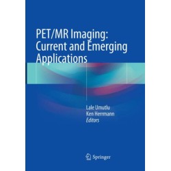 PET/MR Imaging: Current and Emerging Applications