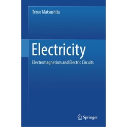 Electricity: Electromagnetism and Electric Circuits