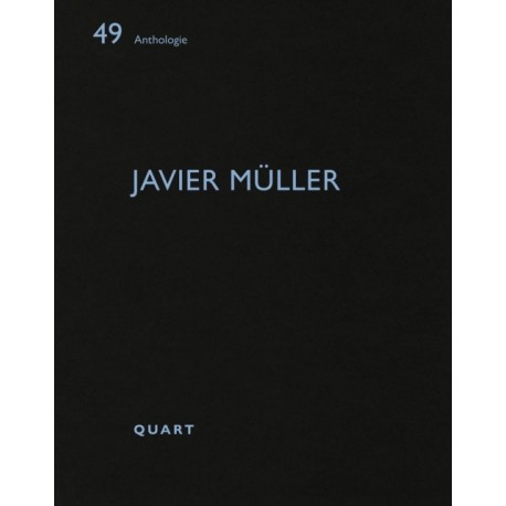 Javier Muller: Anthologie 49