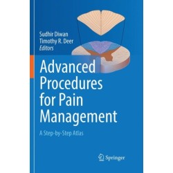 Advanced Procedures for Pain Management: A Step-by-Step Atlas