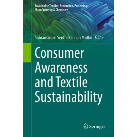 Consumer Awareness and Textile Sustainability