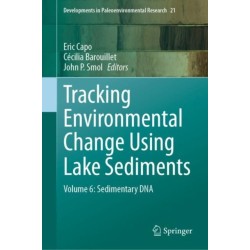 Tracking Environmental Change Using Lake Sediments: Volume 6: Sedimentary DNA