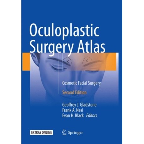 Oculoplastic Surgery Atlas: Cosmetic Facial Surgery