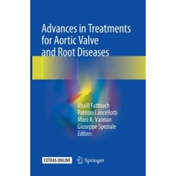 Advances in Treatments for Aortic Valve and Root Diseases