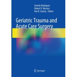 Geriatric Trauma and Acute Care Surgery