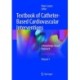 Textbook of Catheter-Based Cardiovascular Interventions: A Knowledge-Based Approach
