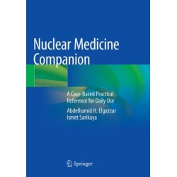 Nuclear Medicine Companion: A Case-Based Practical Reference for Daily Use