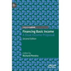 Financing Basic Income: A Dual Income Proposal