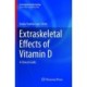 Extraskeletal Effects of Vitamin D: A Clinical Guide