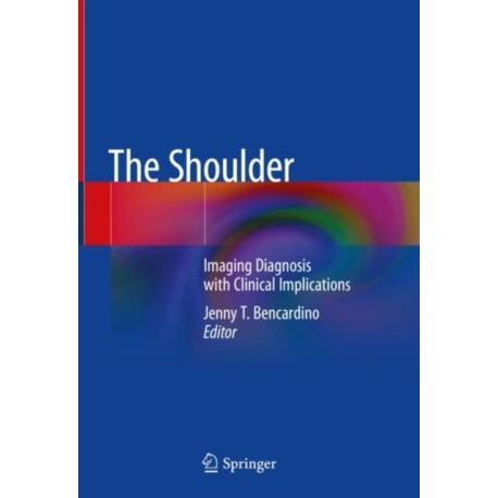 The Shoulder: Imaging Diagnosis with Clinical Implications