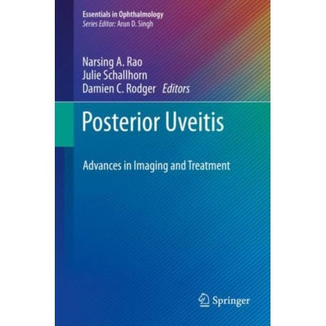 Posterior Uveitis: Advances in Imaging and Treatment
