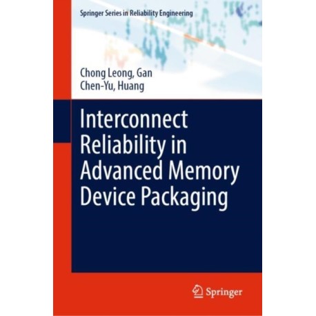 Interconnect Reliability in Advanced Memory Device Packaging
