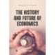 The History and Future of Economics