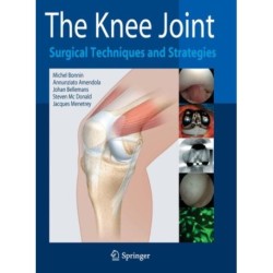 The Knee Joint: Surgical Techniques and Strategies