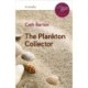 Plankton Collector, The: A Novella