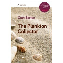 Plankton Collector, The: A Novella